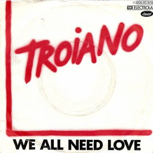 Vinyl / Troiano* - We All Need Love