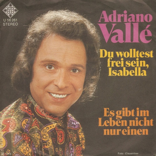 Vinyl / Adriano Valle - Du Wolltest Frei Sein, Isabella
