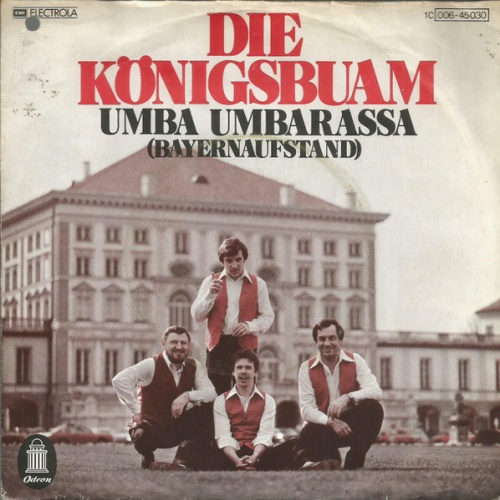 Vinyl / Die Königsbuam - Umba Umbarassa (Bayernaufstand)