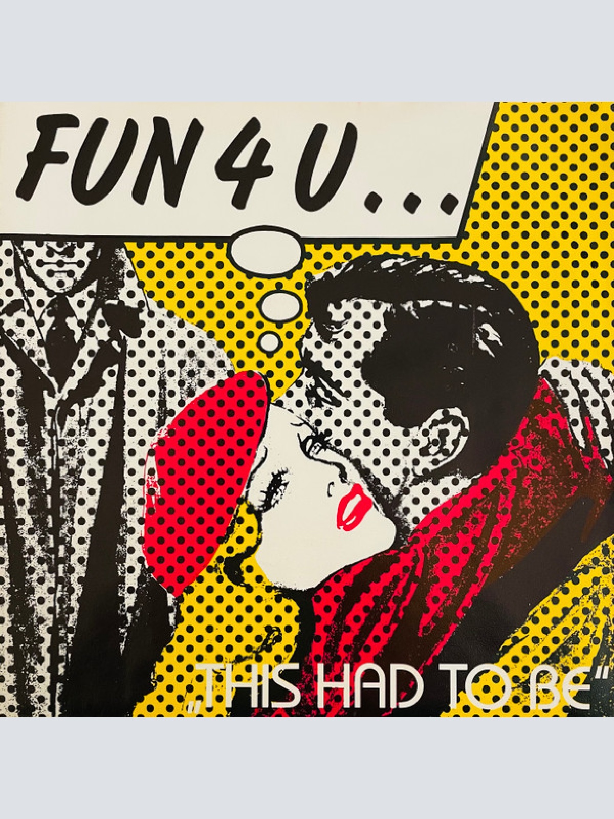 Vinyl / Fun 4U - This Had To Be