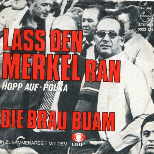 Vinyl / Die Brau Buam - Lass Den Merkel Ran