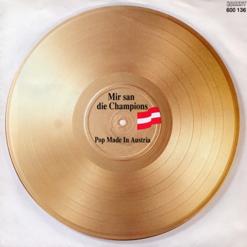 Vinyl / Pop Made In Austria - Mir san die Champions