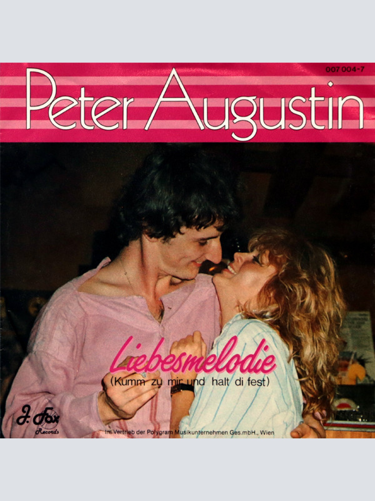 Vinyl / Peter Augustin - Liebesmelodie (Kumm Zu Mir Und Halt Di Fest)
