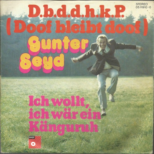 Vinyl / Gunter Seyd - D.b.d.d.h.k.P. (Doof Bleibt Doof)