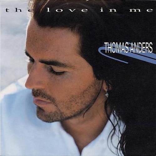 Vinyl / Thomas Anders - The Love In Me