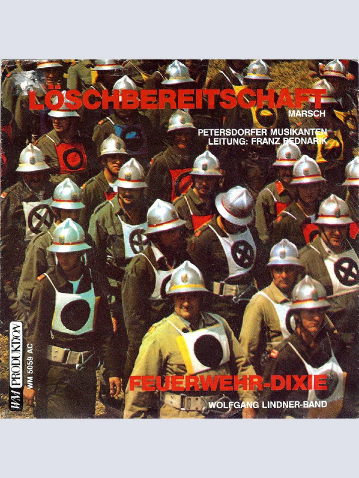Vinyl / Petersdorfer Musikanten / Wolfgang Lindner-Band* - Löschbereitschaft / Feuerwehr-Dixie