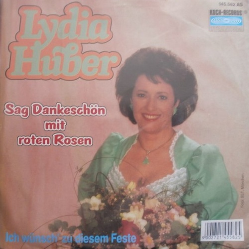 Vinyl / Lydia Huber - Sag Dankeschön Mit Roten Rosen
