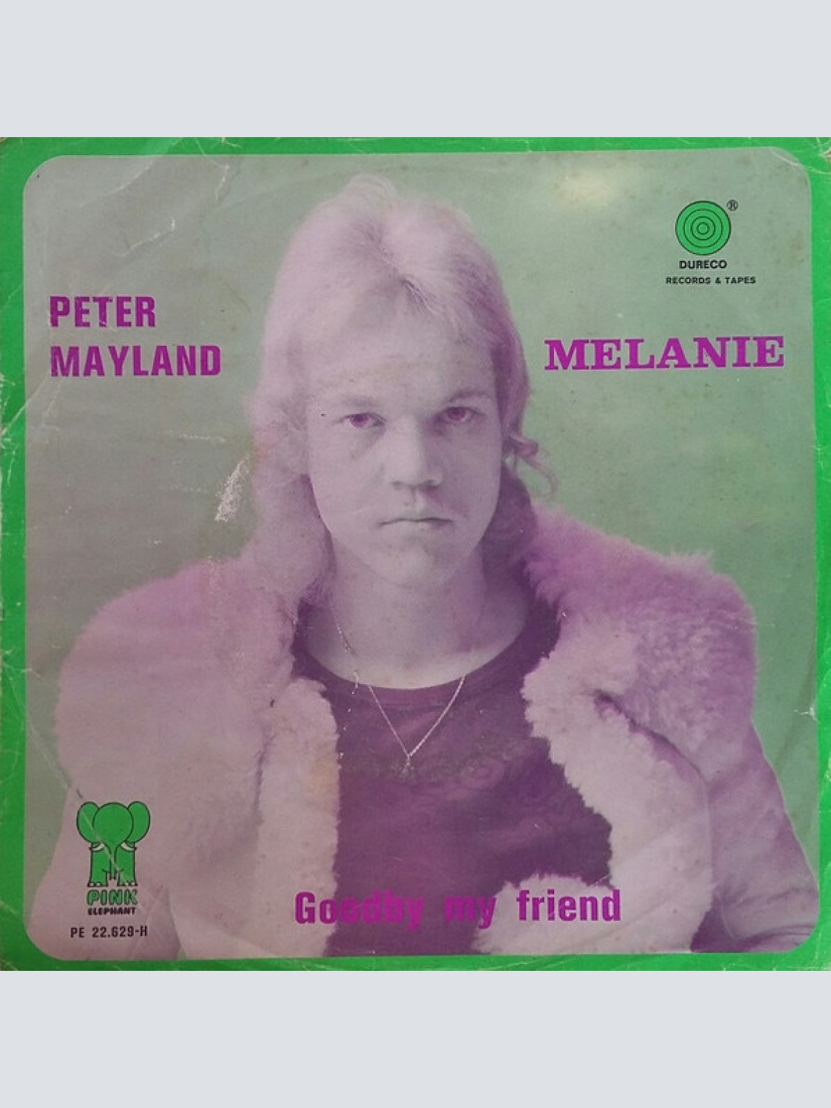 Vinyl / Peter Mayland - Melanie / Goodbye My Friend