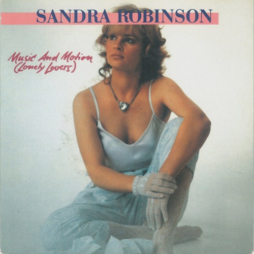 Vinyl / Sandra Robinson - Music And Motion (Lonely Lovers)
