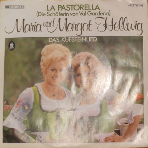 Vinyl / Maria Und Margot Hellwig* - La Pastorella (Die Schäferin Von Val Gardena)