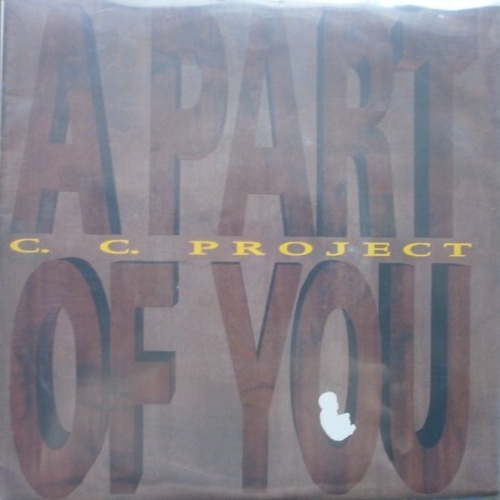 Vinyl / C.C. Project - A Part Of You