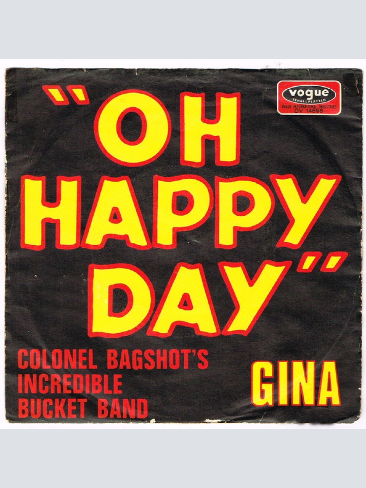 Vinyl / Colonel Bagshot's Incredible Bucket Band* - Oh Happy Day