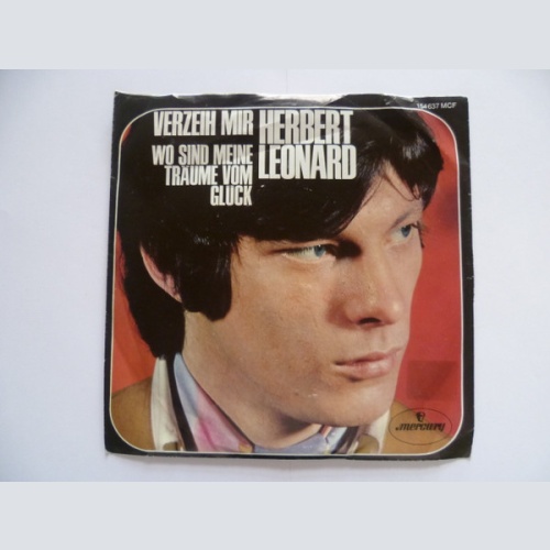 Vinyl / Herbert Leonard* - Verzeih mir / Wo sind meine Träume vom Glück