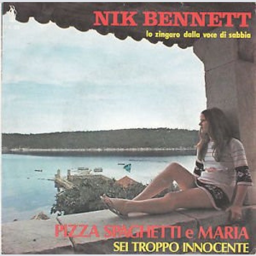 Vinyl / Nik Bennett - Pizza Spaghetti E Maria