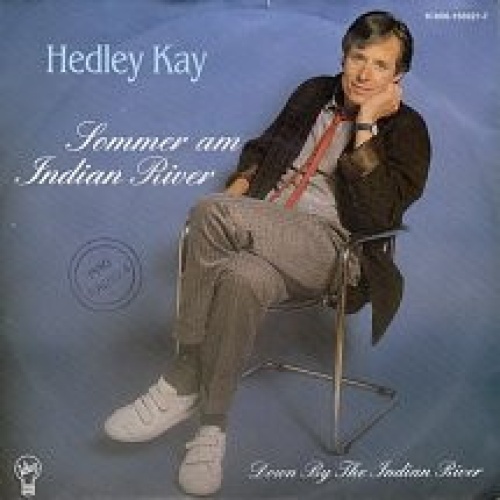Vinyl / Hedley Kay - Sommer Am Indian River / Down By The Indian River