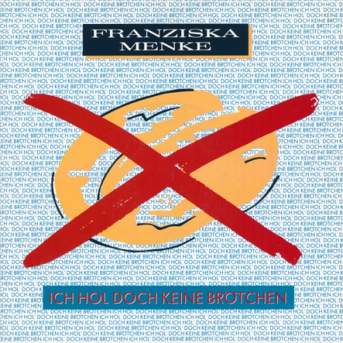 Vinyl / Franziska Menke - Ich Hol Doch Keine Brötchen