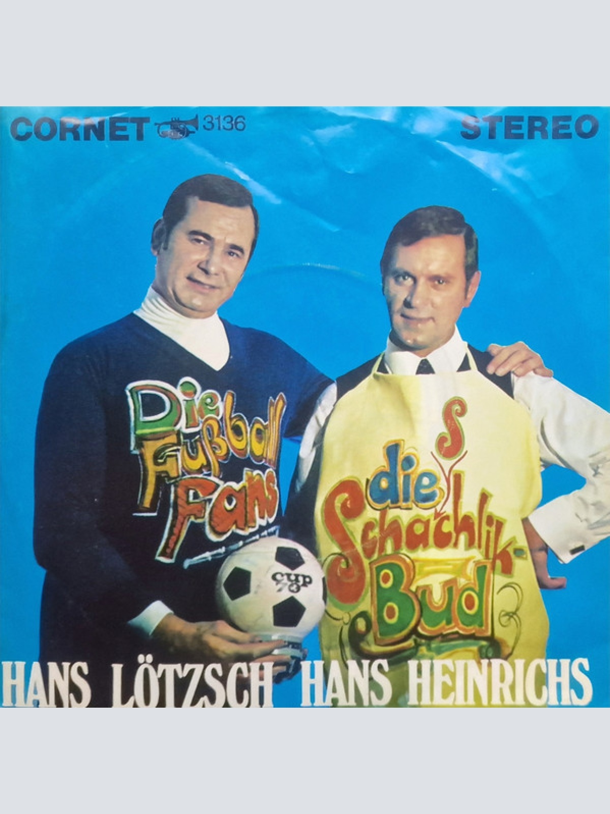 Vinyl / Hans Lötzsch / Hans Heinrichs - Die Schaschlick-Bud / Die Fußball-Fans