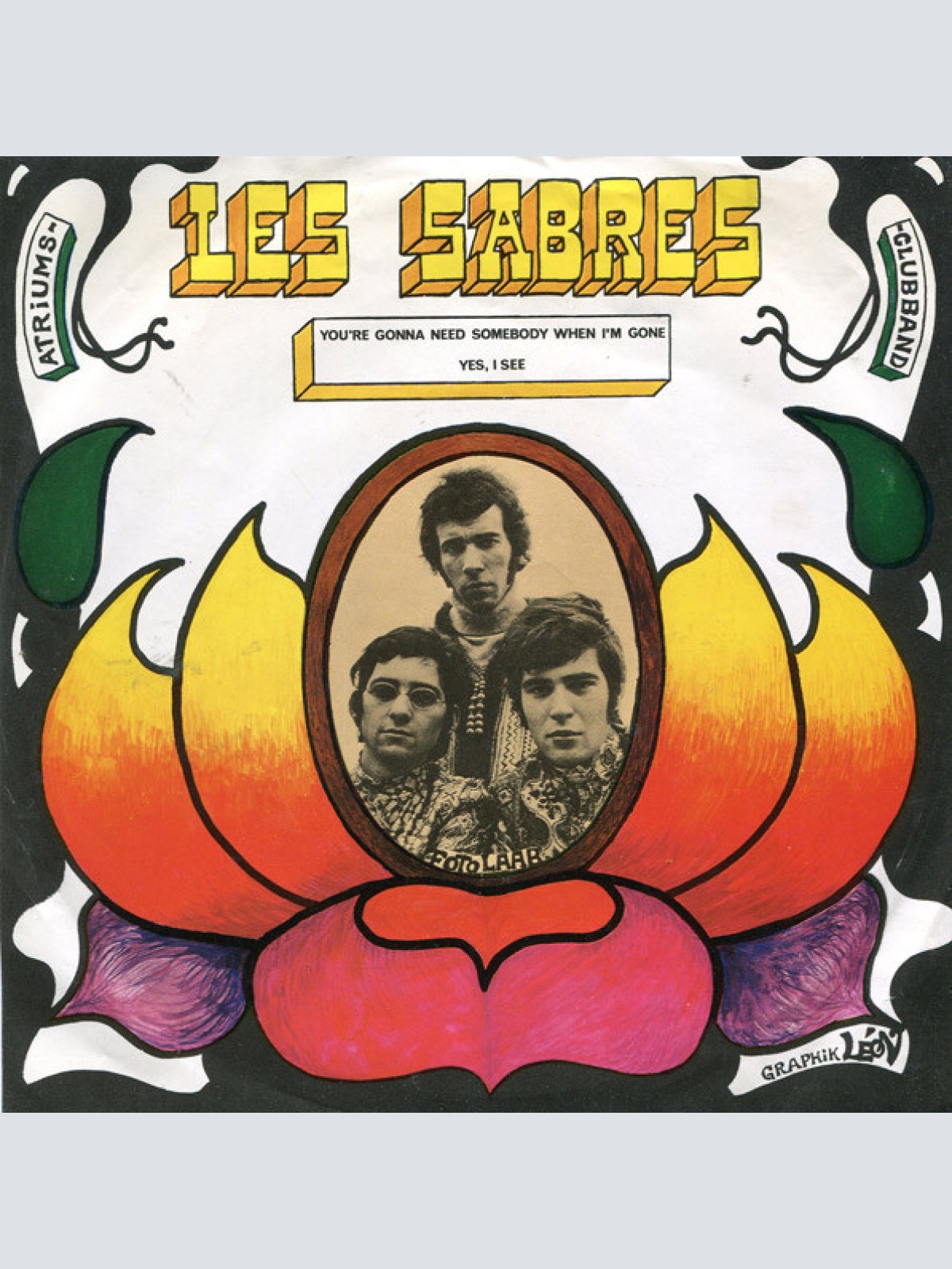 Vinyl / Les Sabres (2) - You're Gonna Need Somebody When I'm Gone / Yes, I See