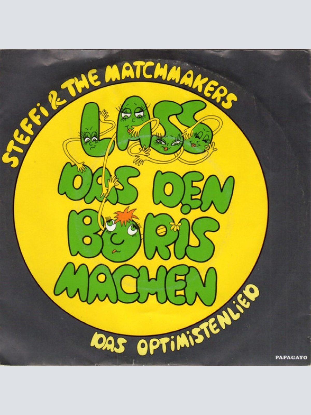 Vinyl / Steffi & The Matchmakers - Lass Das Den Boris Machen