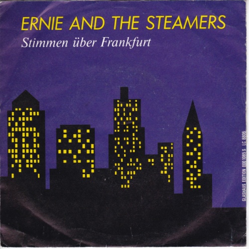 Vinyl / Ernie And The Steamers - Stimmen Über Frankfurt