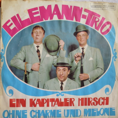 Vinyl / Eilemann-Trio - Ein Kapitaler Hirsch / Ohne Charme Und Melone