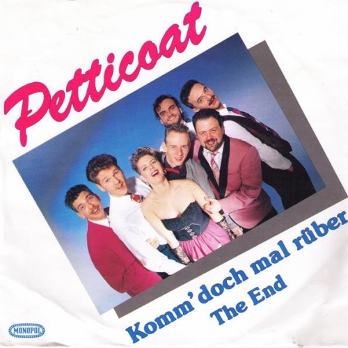 Vinyl / Petticoat - Komm' Doch Mal Rüber / The End