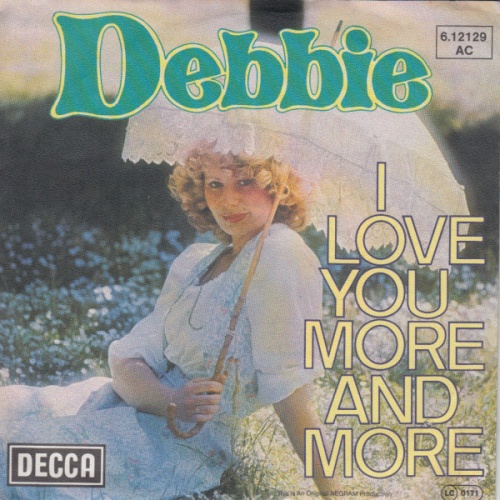 Vinyl / Debbie (6) - I Love You More And More