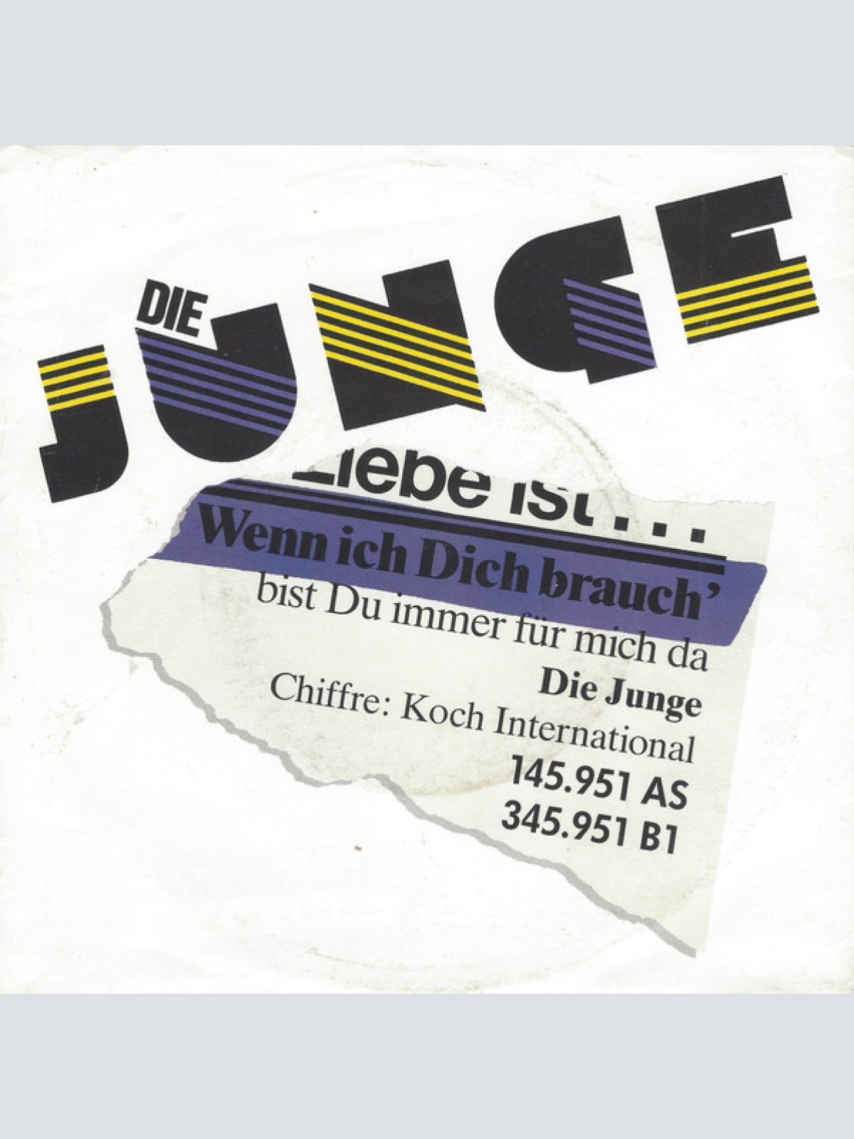 Vinyl / Die Junge* - Wenn Ich Dich Brauch'