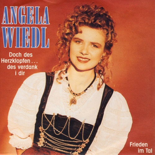 Vinyl / Angela Wiedl - Doch Des Herzklopfen ... Des Verdank I Dir