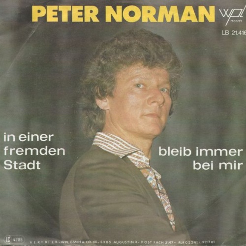 Vinyl / Peter Norman (2) - Bleib Immer Bei Mir
