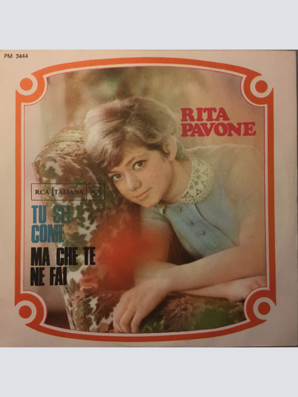 Vinyl / Rita Pavone - Tu Sei Come / Ma Che Te Ne Fai