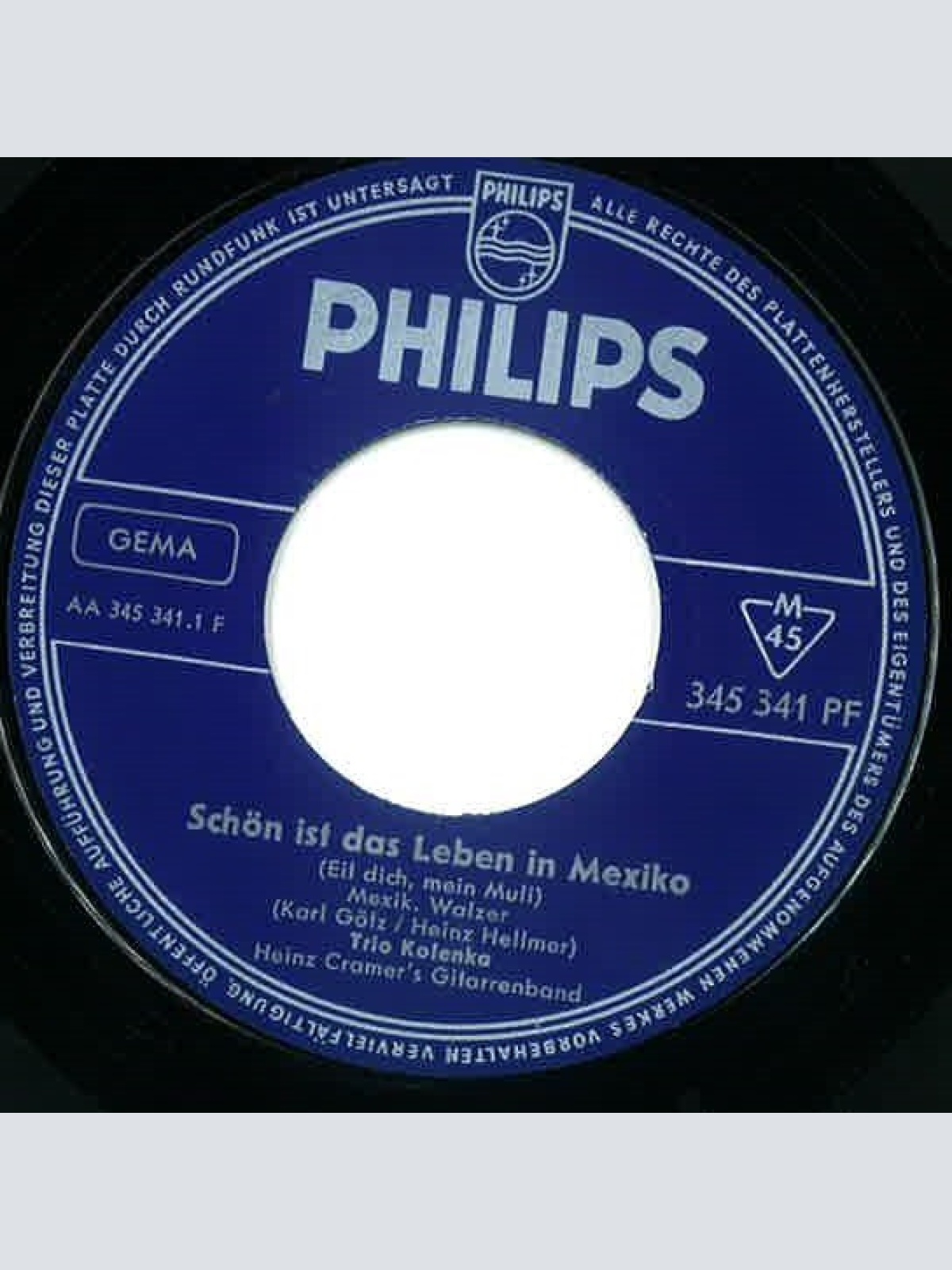 Vinyl / Trio Kolenka - Schön Ist Das Leben In Mexiko / Ich Fahr’ Mit Dir