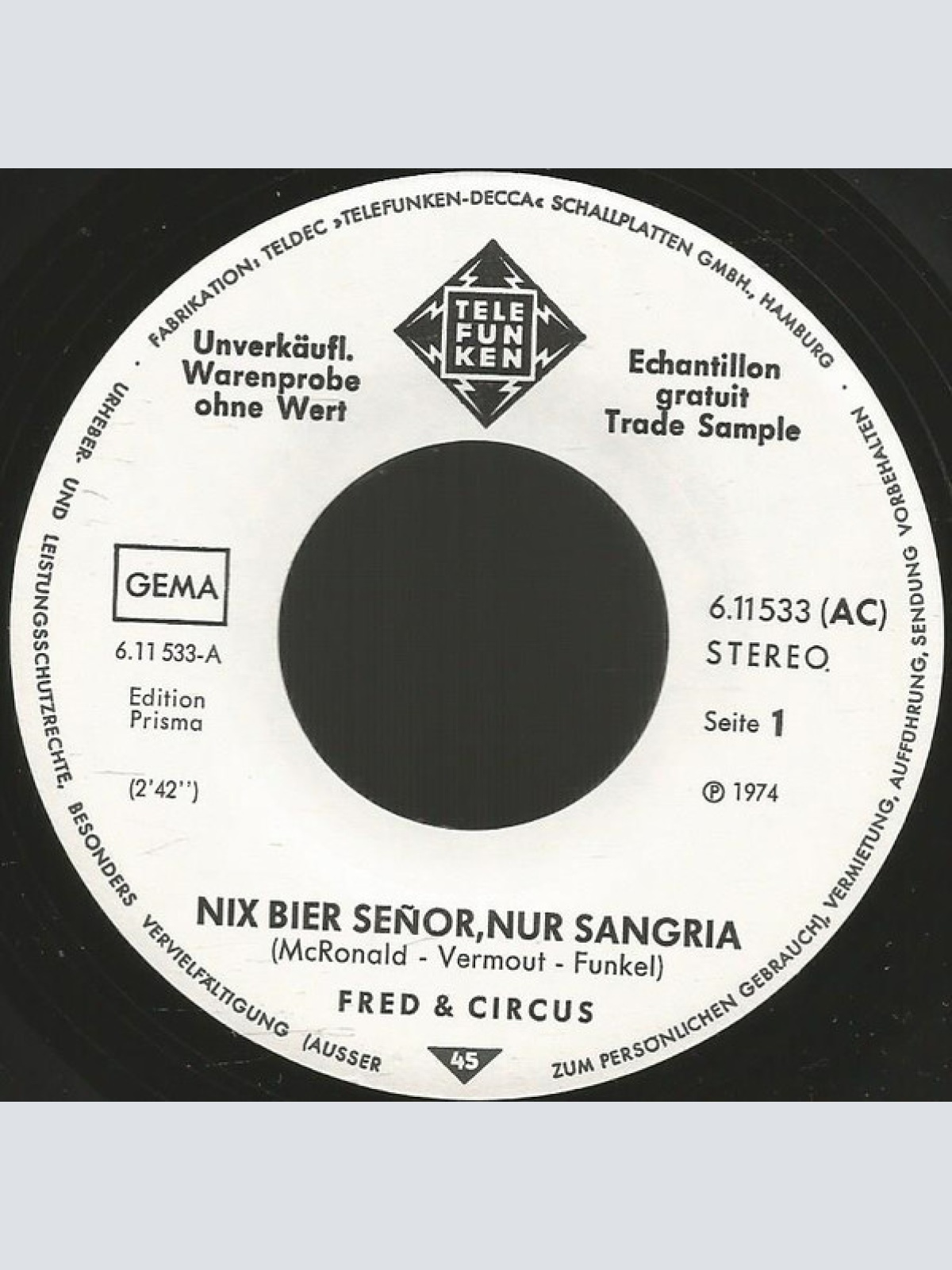 Vinyl / Fred* & Circus (5) - Nix Bier Señor, Nur Sangria (Beer Or Sangria)