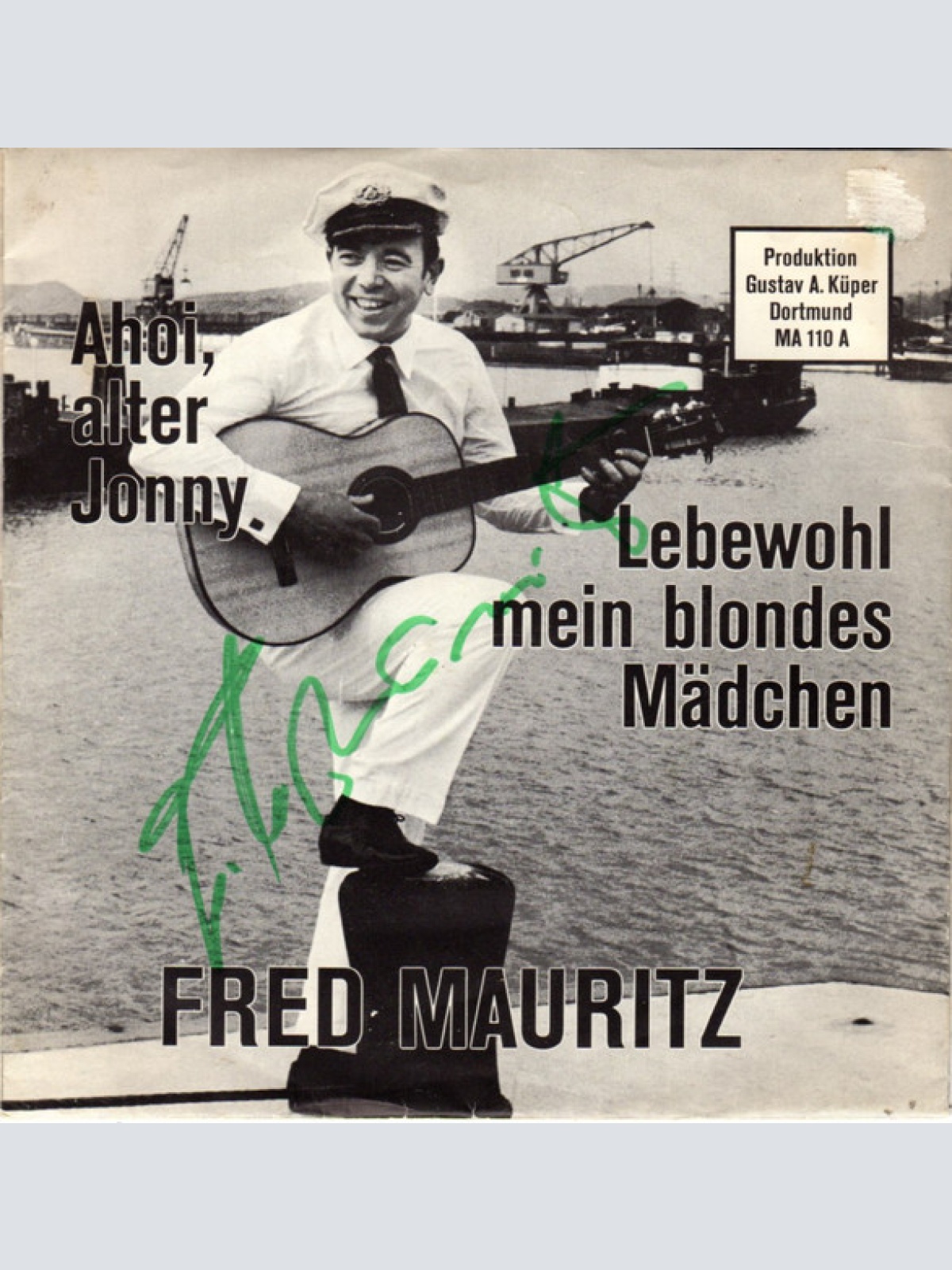 Vinyl / Fred Mauritz - Lebewohl Mein Blondes Mädchen / Ahoi, Alter Jonny