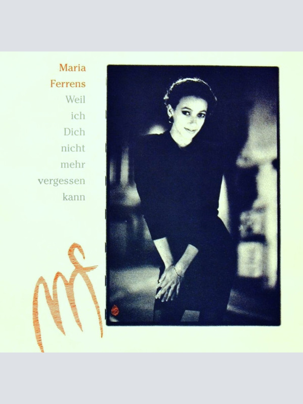 Vinyl / Maria Ferrens - Weil Ich Dich Nicht Mehr Vergessen Kann