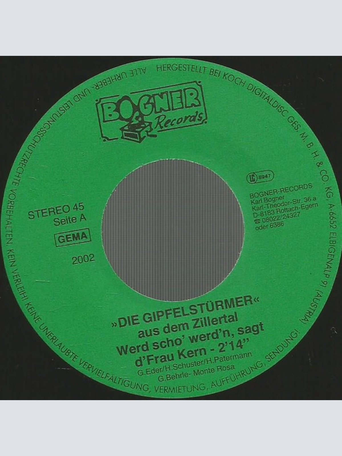 Vinyl / Die Gipfelstürmer Aus Dem Zillertal* - Werd Scho' Werd'n, Sagt D'Frau Kern / Schenk Mir Dein Herz