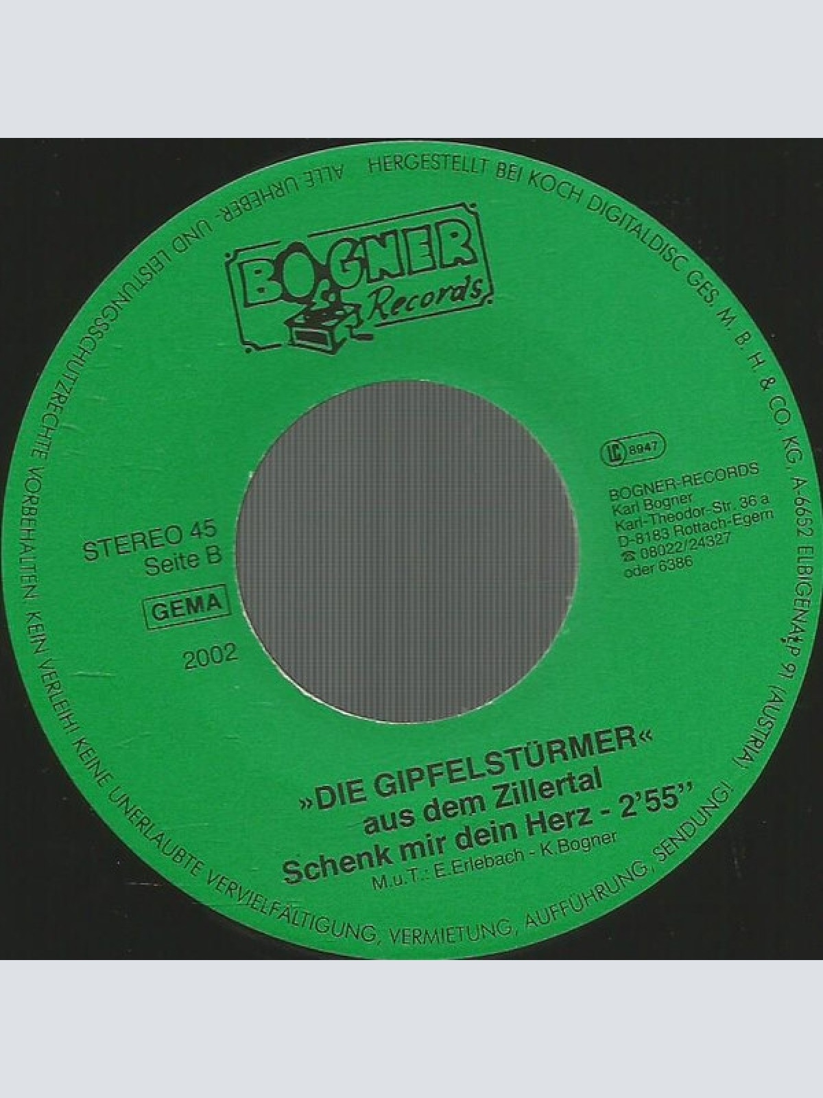 Vinyl / Die Gipfelstürmer Aus Dem Zillertal* - Werd Scho' Werd'n, Sagt D'Frau Kern / Schenk Mir Dein Herz