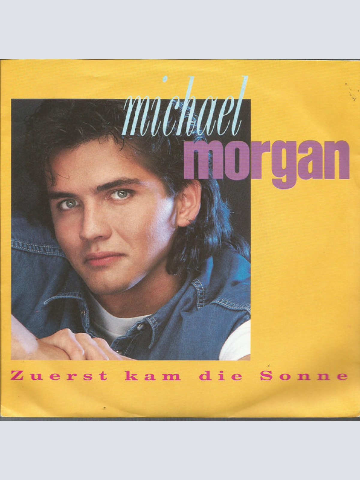 Vinyl / Michael Morgan (2) - Zuerst Kam Die Sonne