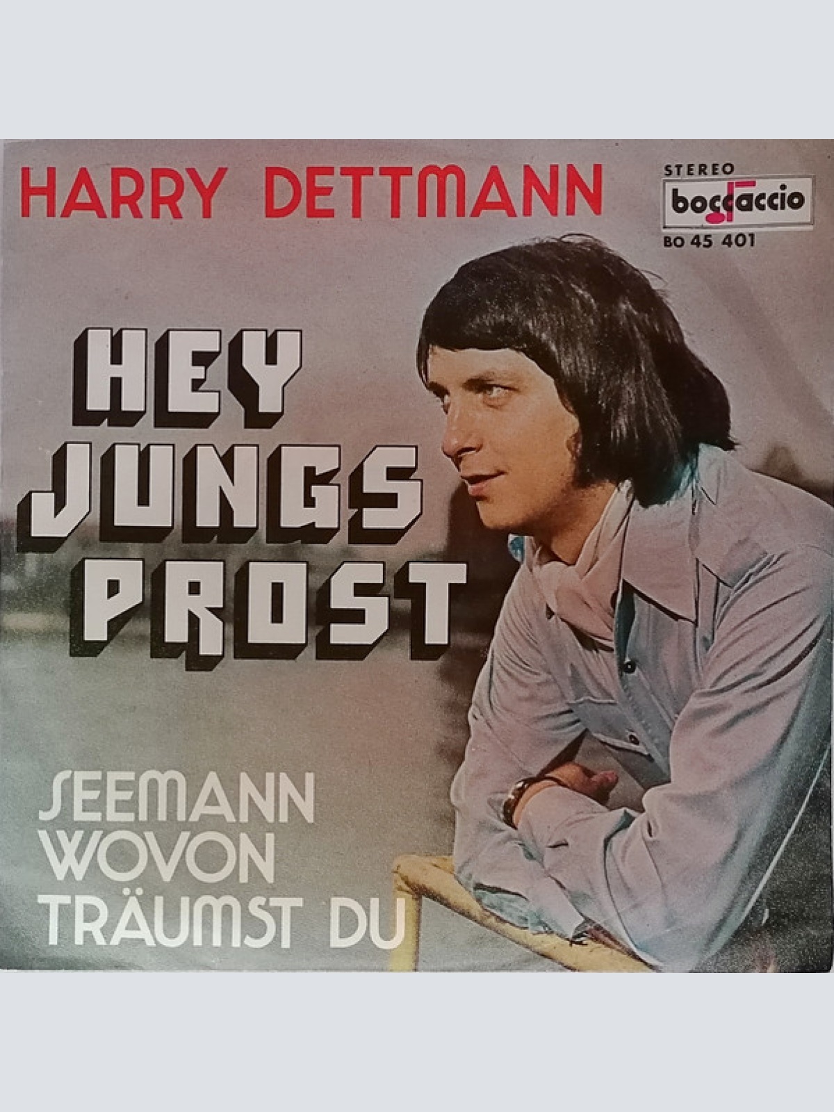 Vinyl / Harry Dettmann - Seemann Wovon Träumst Du / Hey Jungs Prost