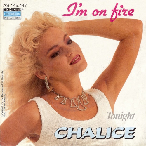 Vinyl / Chalice (10) - I'm On Fire