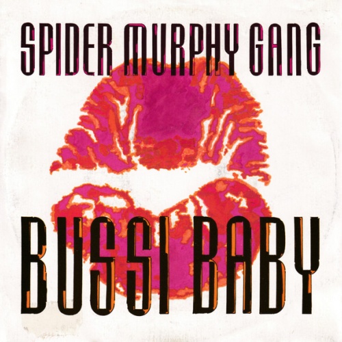 Vinyl / Spider Murphy Gang - Bussi Baby