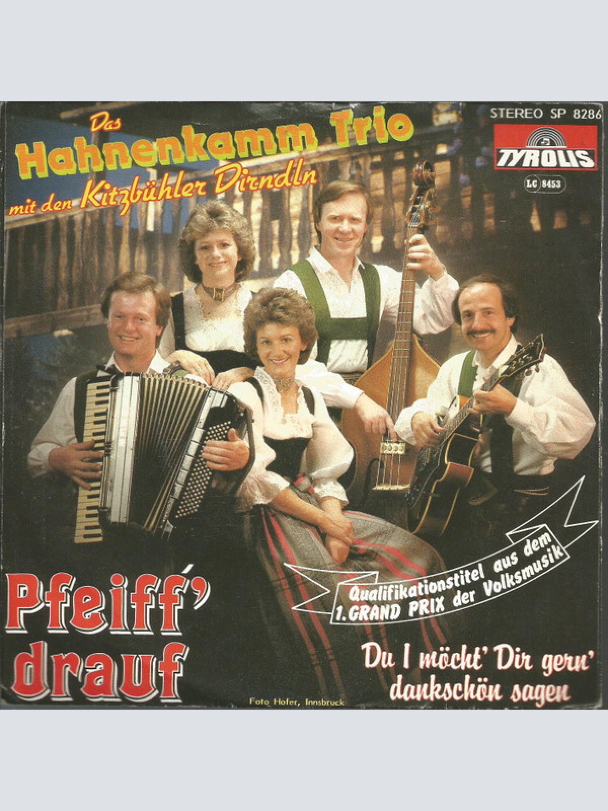 Vinyl / Hahnenkamm Trio Mit Den Kitzbühler Dirndln - Du, I Möcht' Dir Gern' Dankschön Sagen / Pfeiff' Drauf
