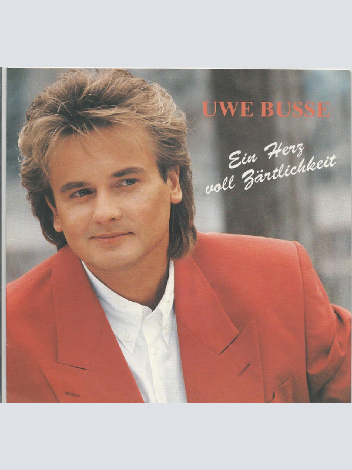 Vinyl / Uwe Busse - Ein Herz Voll Zärtlichkeit