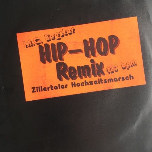 Vinyl / M.C. Eugster - Zillertaler Hochzeitsmarsch (Hip-Hop Remix)
