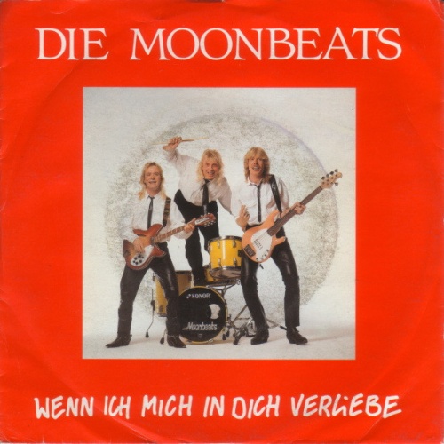 Vinyl / Die Moonbeats* - Wenn Ich Mich In Dich Verliebe
