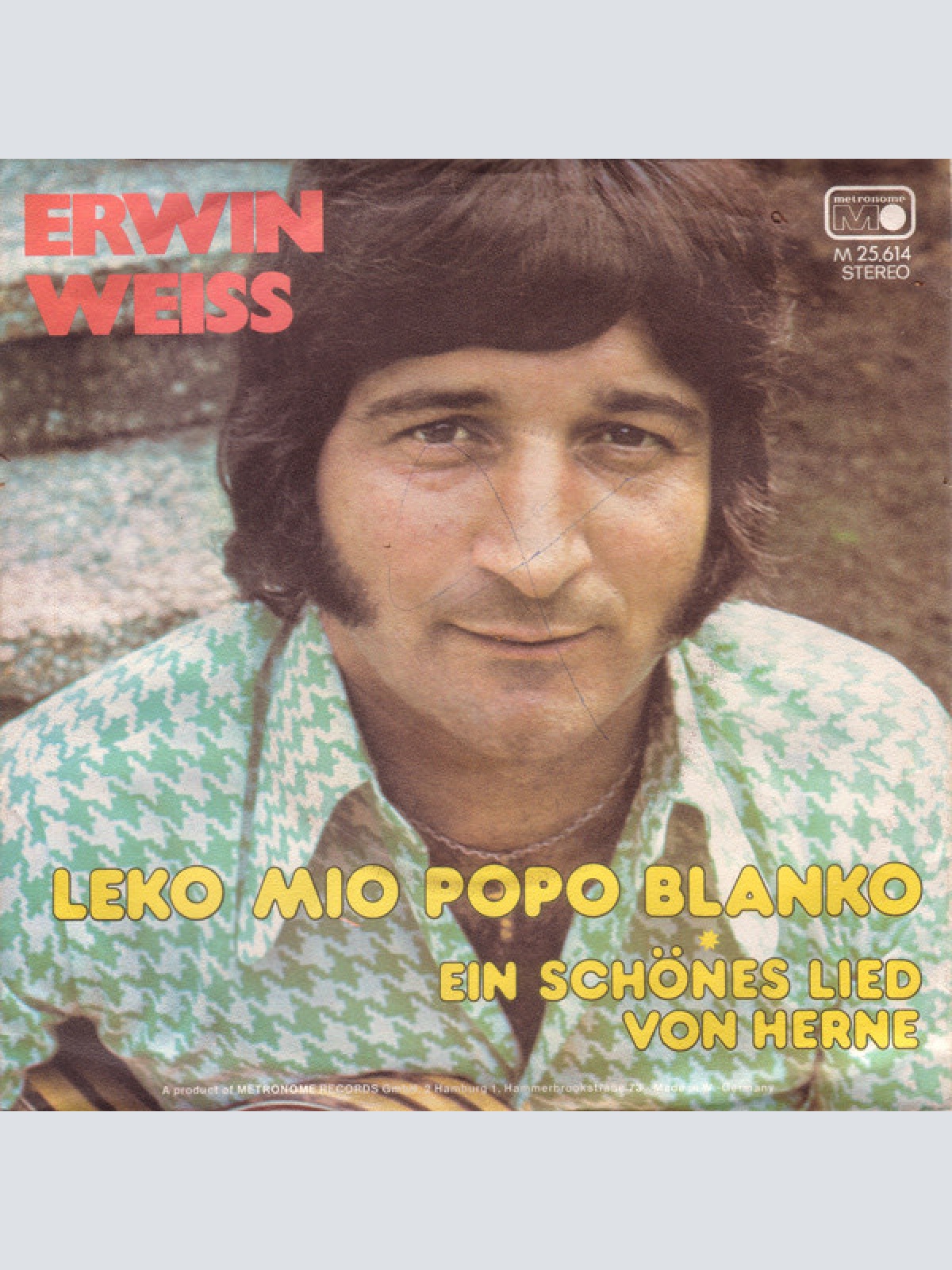 Vinyl / Erwin Weiss - Leko Mio Popo Blanko / Ein Schönes Lied Von Herne