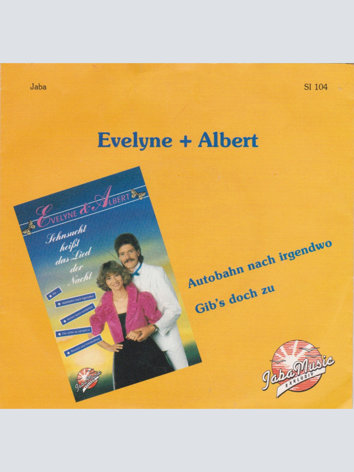 Vinyl / Evelyne + Albert* - Autobahn Nach Irgendwo / Gib's Doch Zu