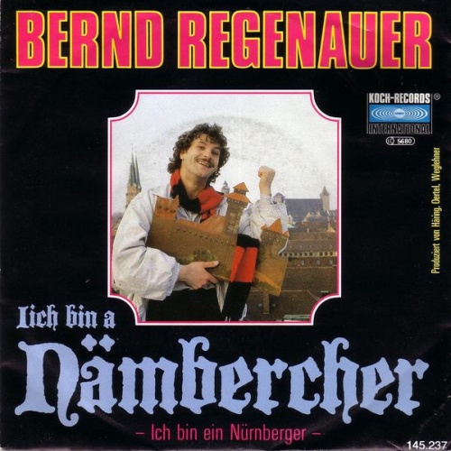 Vinyl / Bernd Regenauer - Iich Bin A Nämbercher - Ich Bin Ein Nürnberger