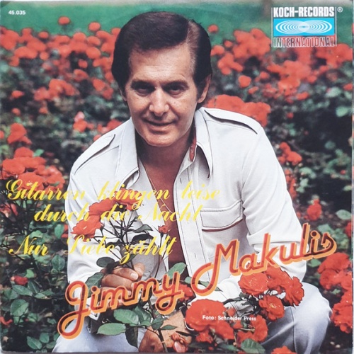 Vinyl / Jimmy Makulis -  Gitarren Klingen Leise Durch Die Nacht / Nur Liebe Zählt