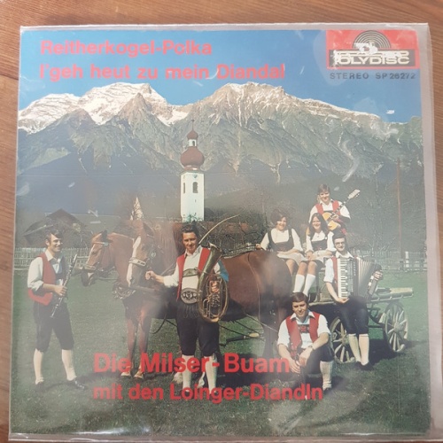 Vinyl / Milser-Buam* - Reitherkogel-Polka / I' Geh' Heut' Zu Mein Diandal